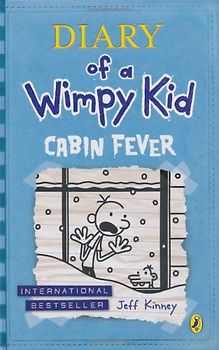 Diary of a Wimpy Kid: Cabin Fever - Jeff Kinney