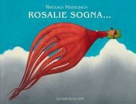 Rosalie sogna...