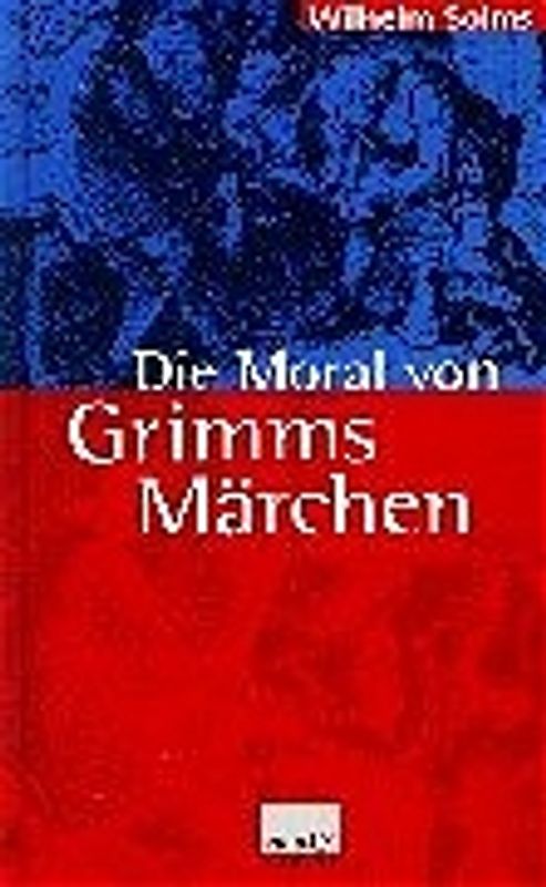 Die Moral von Grimms Märchen