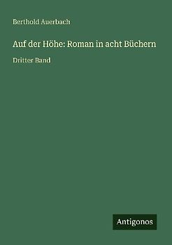 Auf der Höhe: Roman in acht Büchern
