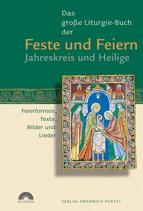 Das große Liturgie-Buch der Feste und Feiern – Jahreskreis und Heilige
