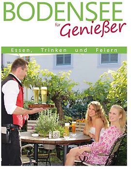 Bodensee für Genießer