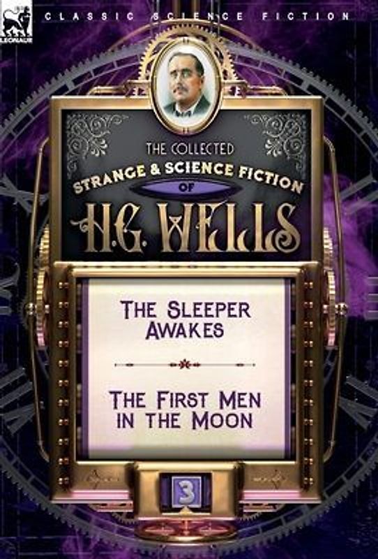 The Collected Strange & Science Fiction of H. G. Wells