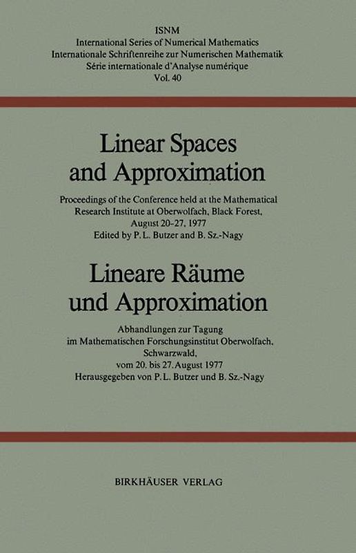 Linear Spaces and Approximation / Lineare Räume und Approximation