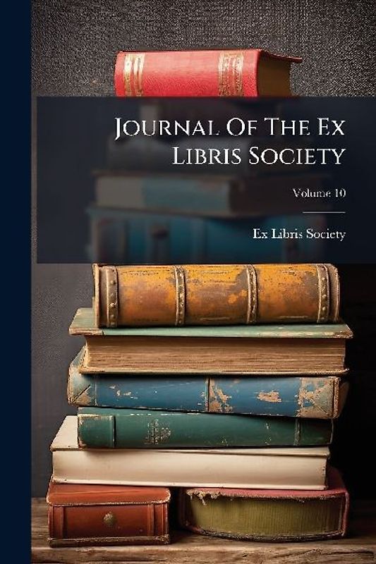 Journal Of The Ex Libris Society