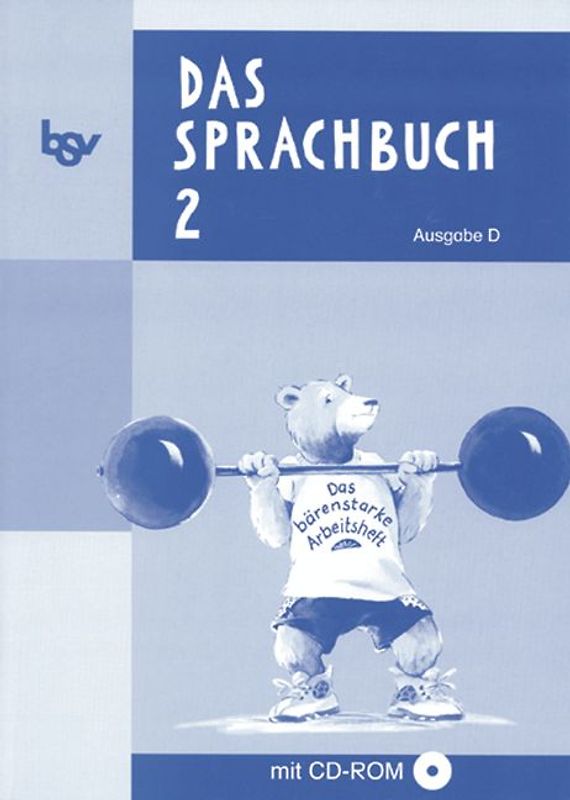 Das Sprachbuch - Ausgabe D - für alle Bundesländer (außer Bayern) / Band 2 - Das bärenstarke Arbeitsheft