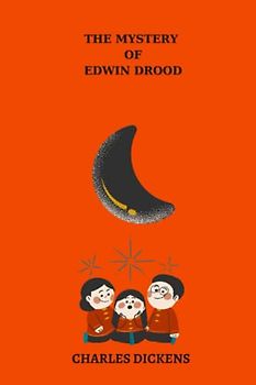 The Mystery of Edwin Drood by charles dickens