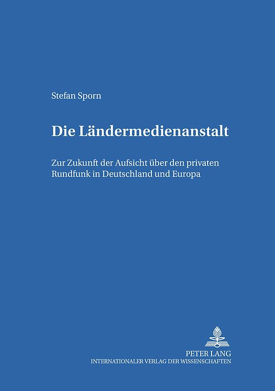 Die Ländermedienanstalt