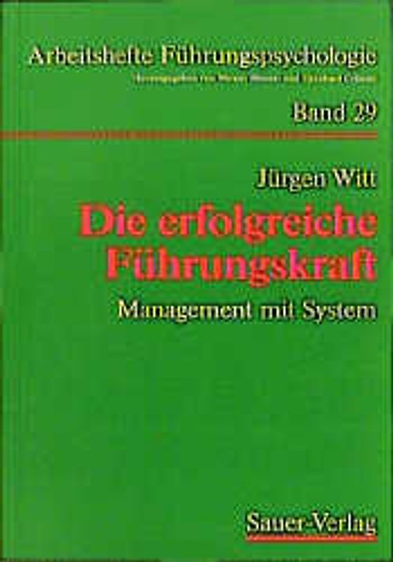 Die erfolgreiche Führungskraft