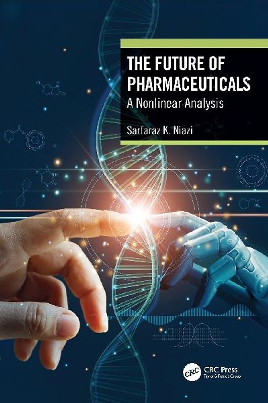 The Future of Pharmaceuticals