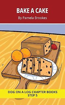 Bake a Cake Chapter Book