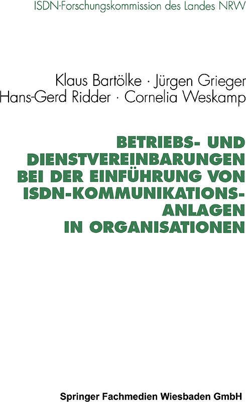 Betriebs- und Dienstvereinbarungen bei der Einführung von ISDN-Kommunikationsanlagen in Organisationen