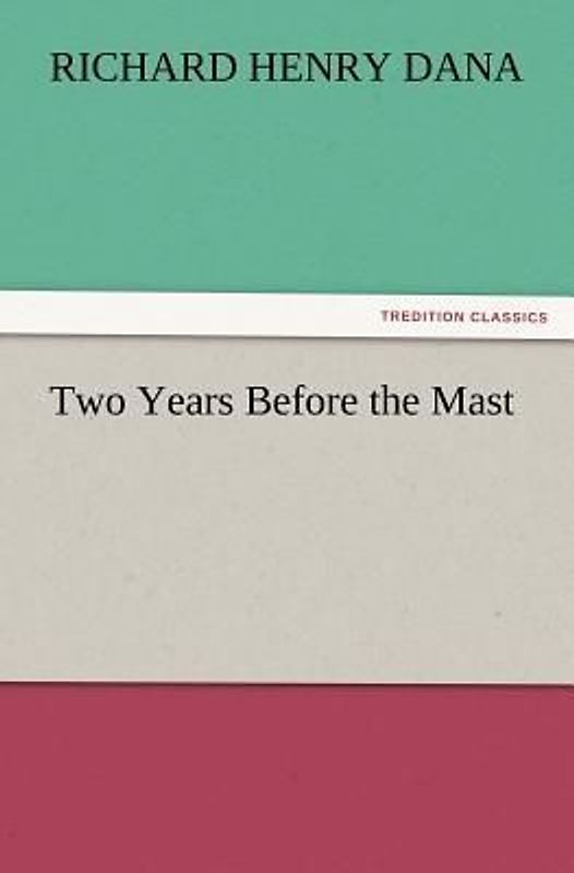 Two Years Before the Mast