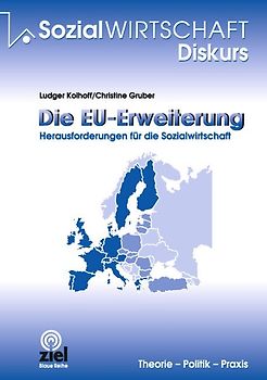 Die EU-Erweiterung: Herausforderung für die Sozialwirtschaft