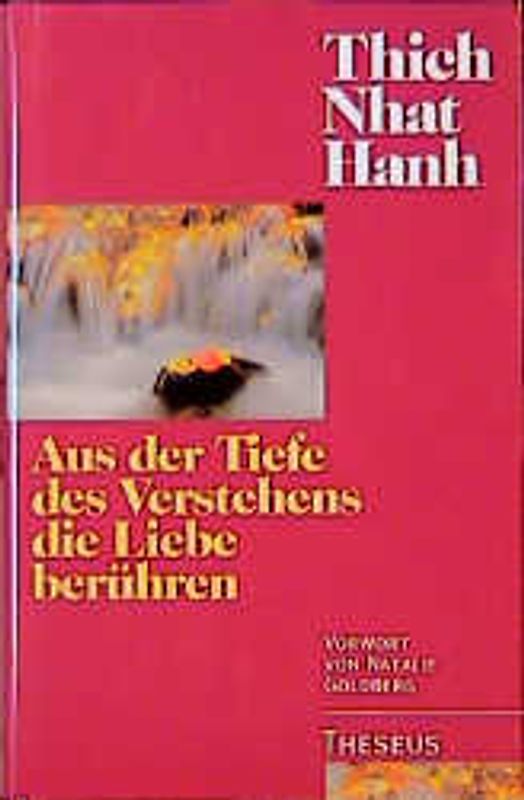 Aus der Tiefe des Verstehens die Liebe berühren