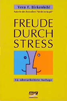 Freude durch Stress