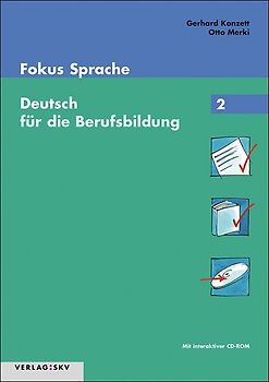 Fokus Sprache 2 - Deutsch für die Berufsbildung