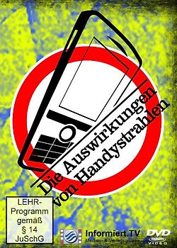 Informiert.TV - Die Auswirkungen von Handystrahlen - Ulrich Schaptke DVD