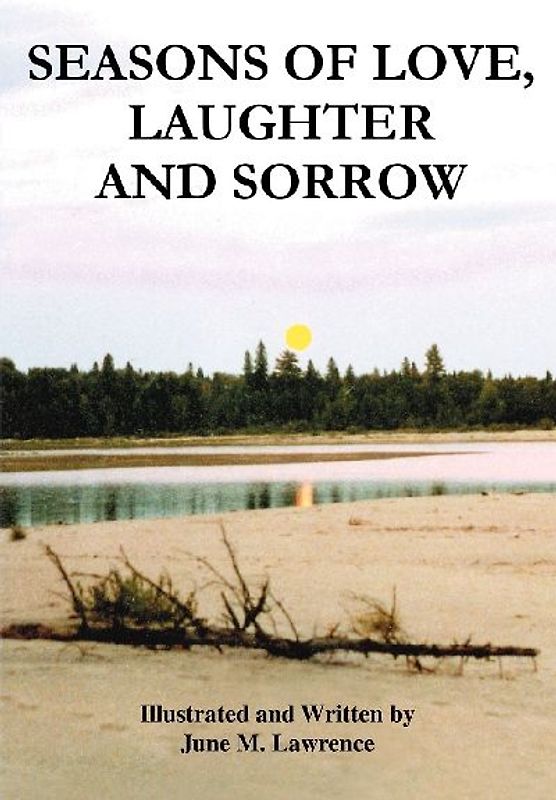 Seasons of Love, Laughter and Sorrow