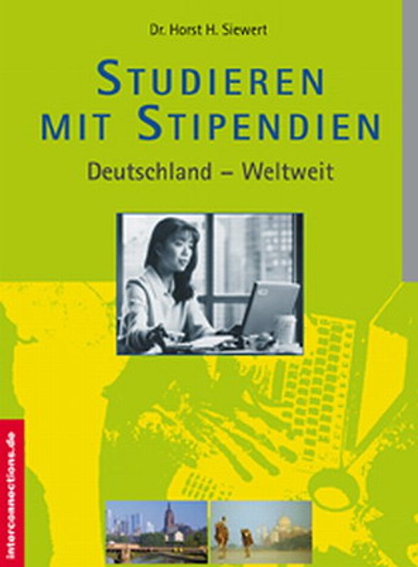 Studieren mit Stipendien - Deutschland - Weltweit