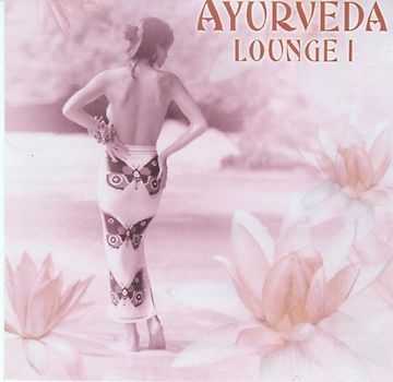 Various - Ayurveda Lounge I