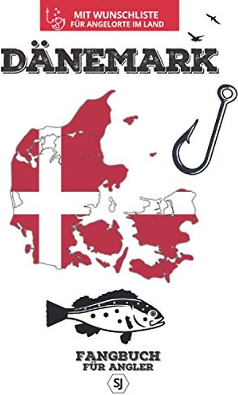Dänemark FANGBUCH FÜR ANGLER | Mit Wunschliste für Angelorte im Land: Angelbuch zum Angeln auf Hering, Hecht, Makrele, Steinbutt, Dorsch u.a. | A5 | 120 Seiten