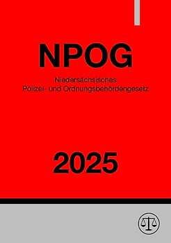 Niedersächsisches Polizei- und Ordnungsbehördengesetz - NPOG 2025