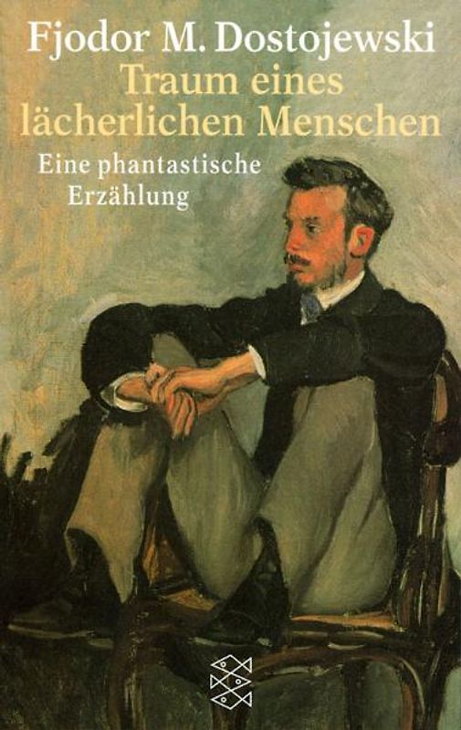 Traum eines lächerlichen Menschen