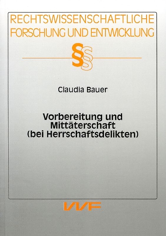 Vorbereitung und Mittäterschaft (bei Herrschaftsdelikten)