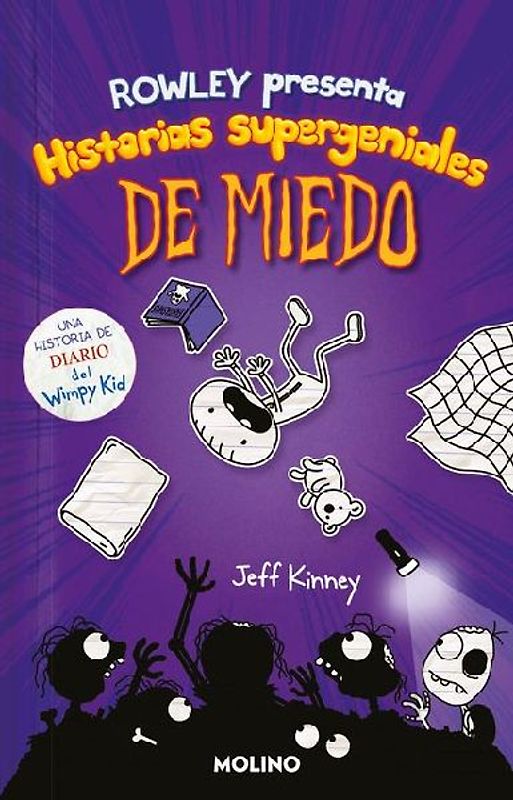 Diario de Rowley. Historias Supergeniales de Miedo / Rowley Jeffersons Awesome Friendly Spooky Stories