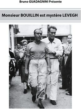 Monsieur Bouillin est mystère Levegh
