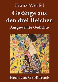 Gesänge aus den drei Reichen (Großdruck)