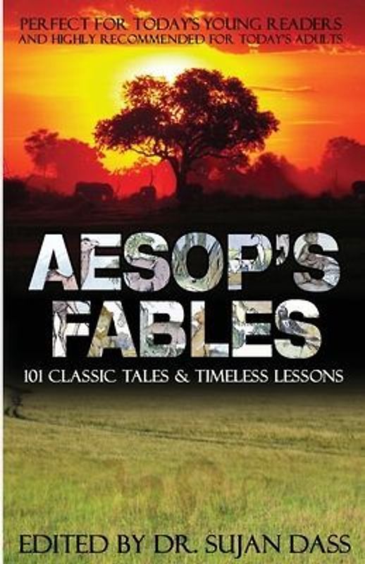 Aesop's Fables: 101 Classic Tales and Timeless Lessons