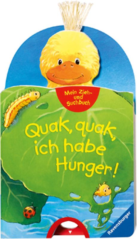 Mein Zieh- und Suchbuch: Quak, quak, ich habe Hunger!
