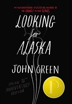 Looking For Alaska Special 10th Anniversary Edition - Green, John