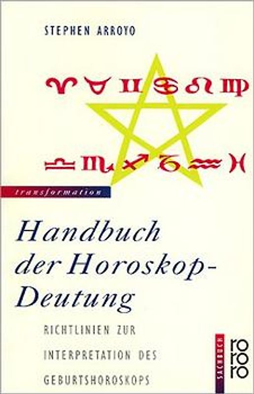 Handbuch der Horoskop-Deutung