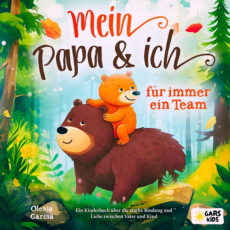 Mein Papa und ich - für immer ein Team