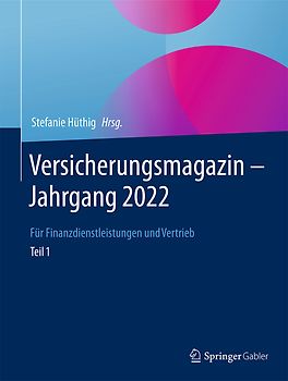 Versicherungsmagazin – Jahrgang 2022 – Teil 1