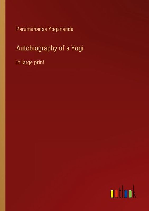 Autobiography of a Yogi