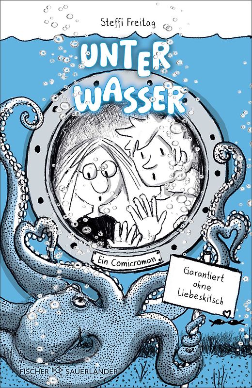 Unter Wasser. Ein Comicroman. Garantiert ohne Liebeskitsch