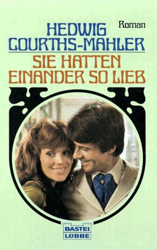 Sie hatten einander so lieb