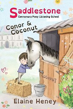 Saddlestone Connemara Pony Listening School | Conor and Coconut - Dyslexia Friendly