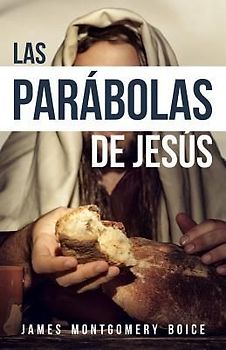 Las Parábolas de Jesús (the Parables of Jesus)