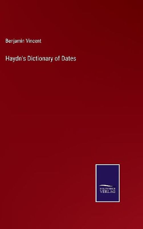 Haydn's Dictionary of Dates