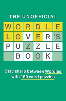 The Unofficial Wordle Lover's Puzzle Book