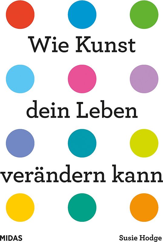 Wie Kunst dein Leben verändern kann