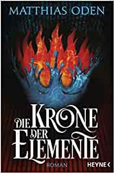 Die Krone der Elemente