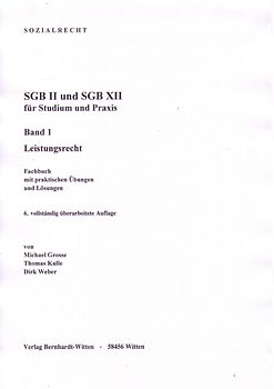 SGB II und SGB XII für Studium und Praxis, Band 2, Sozialverwaltungsvorschriften und Rückabwicklungsansprüche