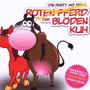 Various - Die Party mit der Blöden Kuh