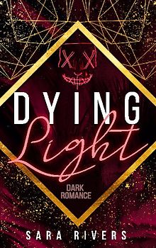 DYING LIGHT